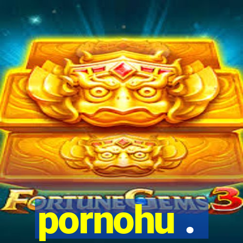 pornohu .